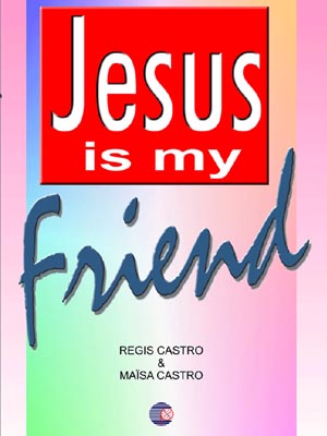 Jesus is My Friend 