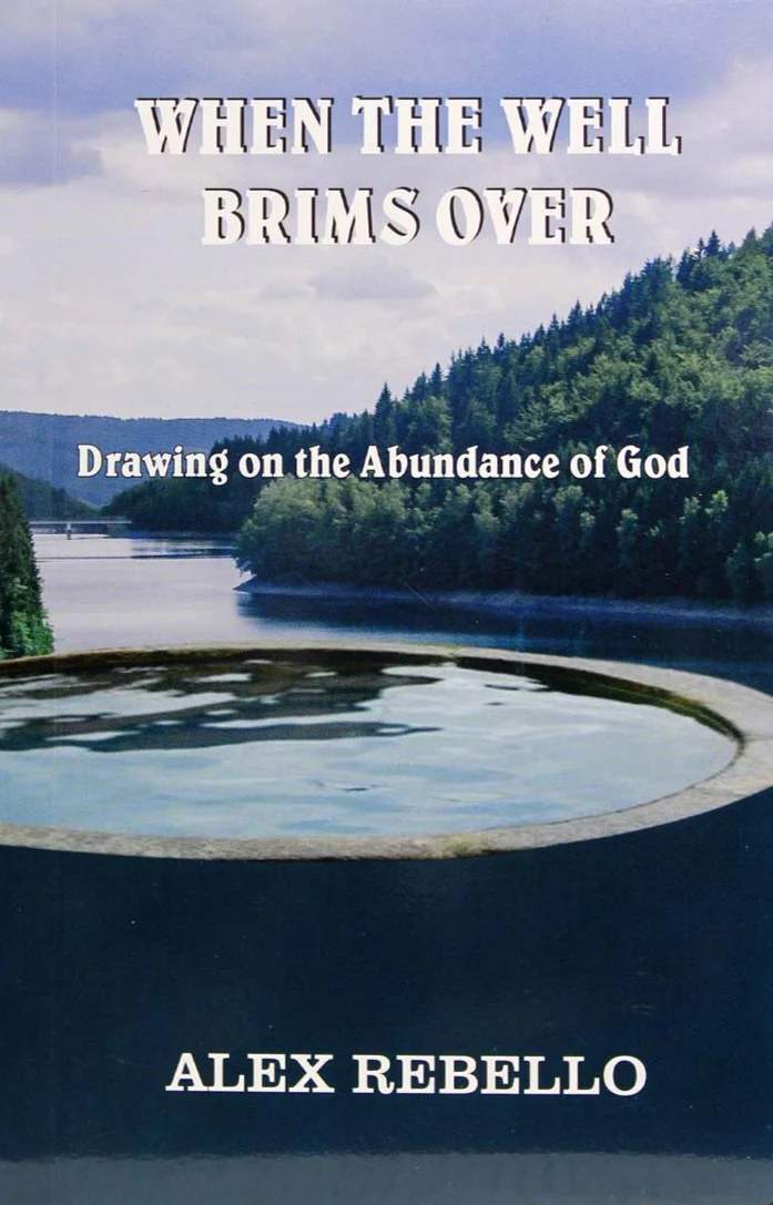 When The Well Brims Over