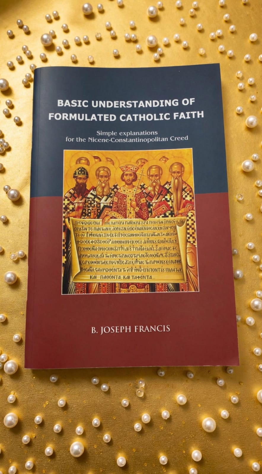 Basic Understanding of Formulated Catholic Faith
