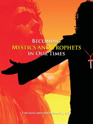 Becoming Mystics and Prophets in our Times