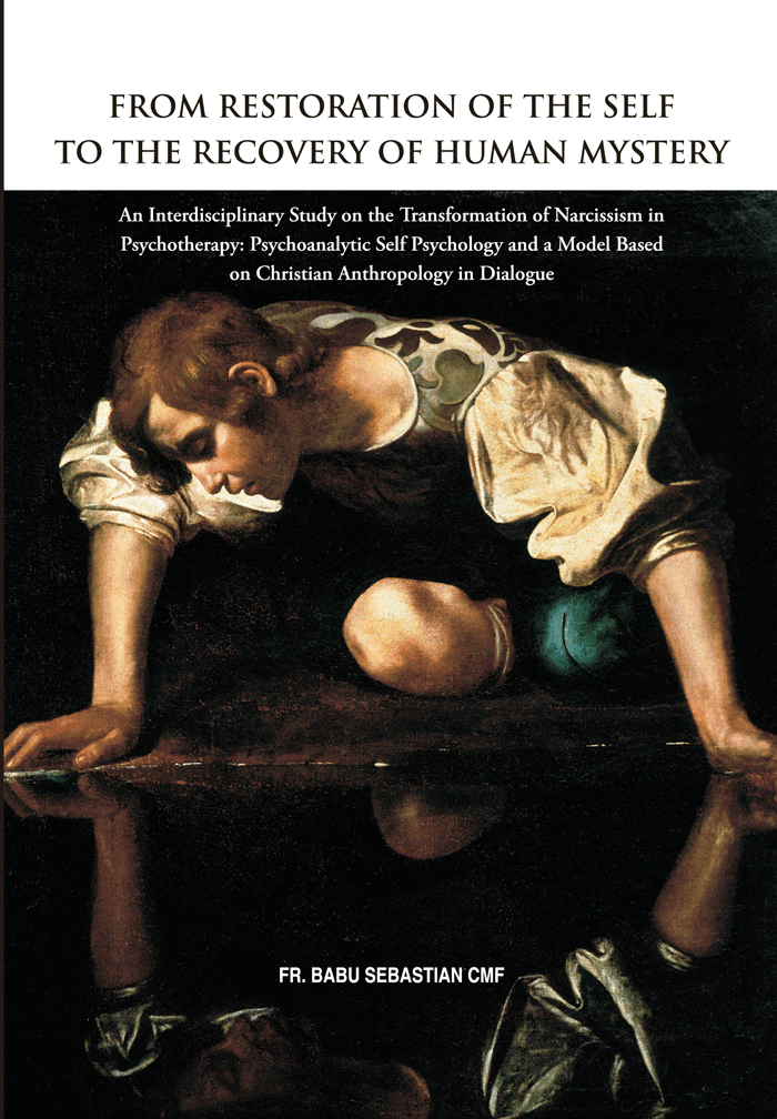 FROM RESTORATION OF THE SELF  TO THE RECOVERY OF HUMAN MYSTERY