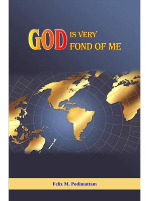 God is Very Fond of Me