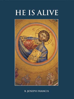 He is Alive