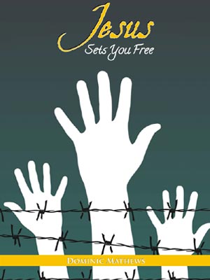 Jesus Sets You Free