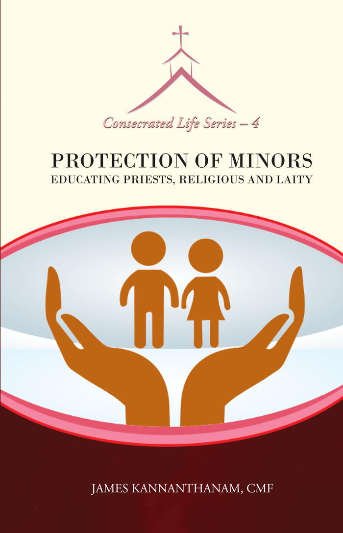 PROTECTION OF MINORS EDUCATING PRIESTS, RELIGIOUS AND LAITY