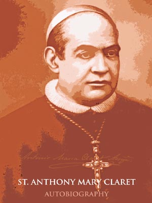 St Anthony Mary Claret - Autobiography  Pocket Edition