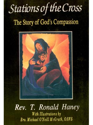 Station  of The Cross: The Story of Gods Compassion