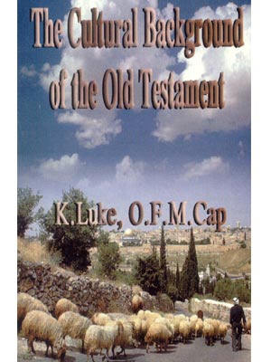The Cultural Background of the Old Testament