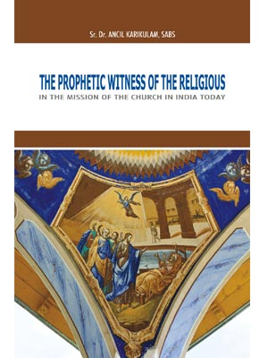The Prophetic Witness of The Religious
